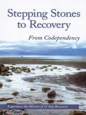 cover image of Stepping Stones to Recovery From Codependency